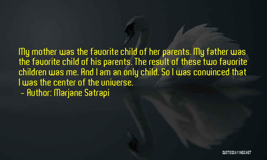 I Am His Mother Quotes By Marjane Satrapi