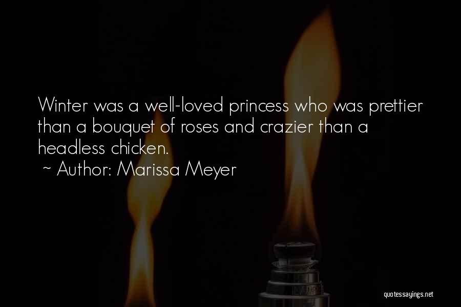 I Am His Princess Quotes By Marissa Meyer