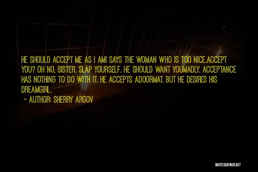 I Am His Woman Quotes By Sherry Argov