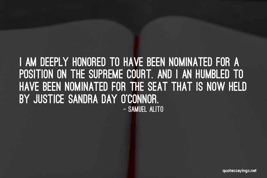 I Am Honored And Humbled Quotes By Samuel Alito I Am Honored And Humbled Quotes By Samuel Alito