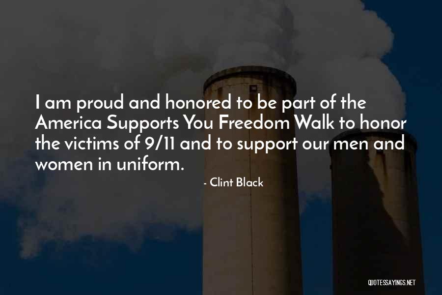I Am Honored Quotes By Clint Black I Am Honored Quotes By Clint Black