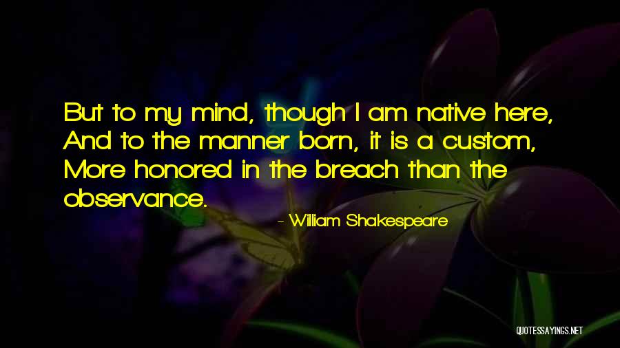 I Am Honored Quotes By William Shakespeare I Am Honored Quotes By William Shakespeare