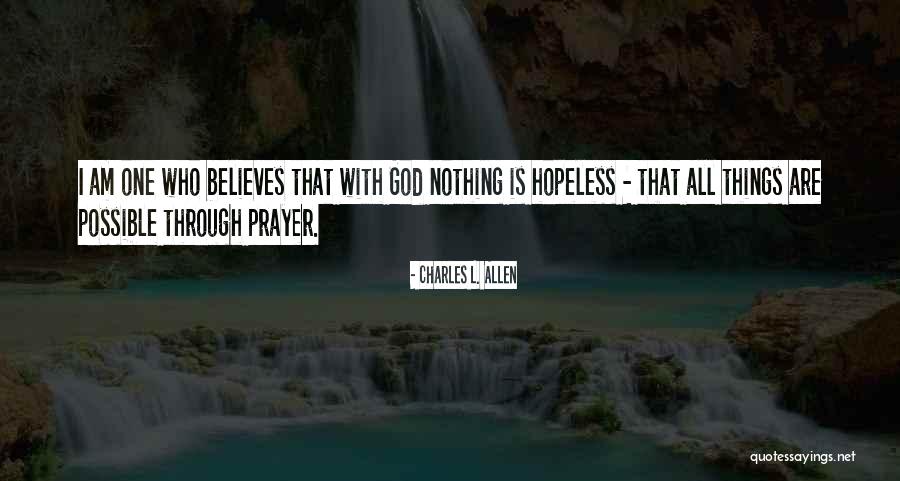 I Am Hopeless Quotes By Charles L. Allen I Am Hopeless Quotes By Charles L. Allen