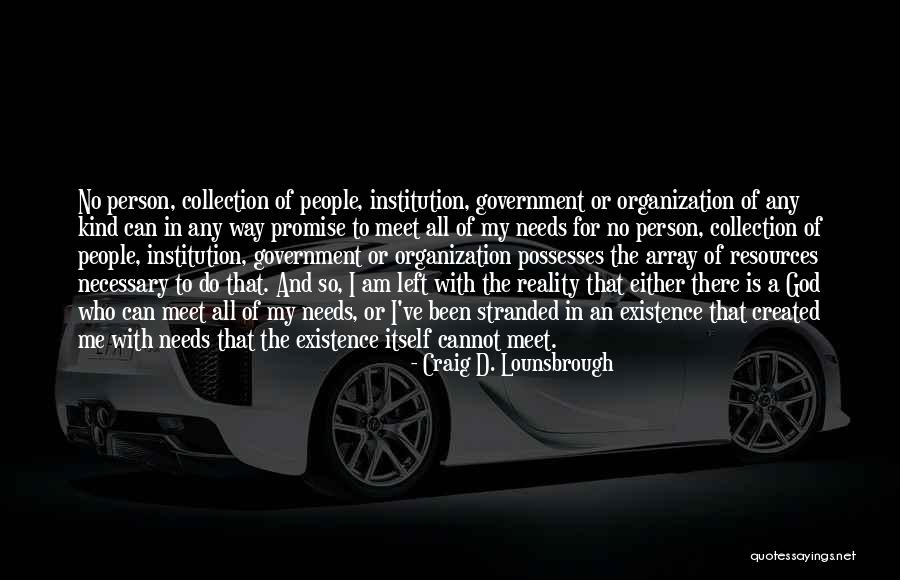 I Am Hopeless Quotes By Craig D. Lounsbrough I Am Hopeless Quotes By Craig D. Lounsbrough