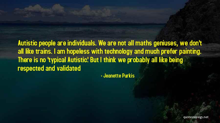 I Am Hopeless Quotes By Jeanette Purkis I Am Hopeless Quotes By Jeanette Purkis