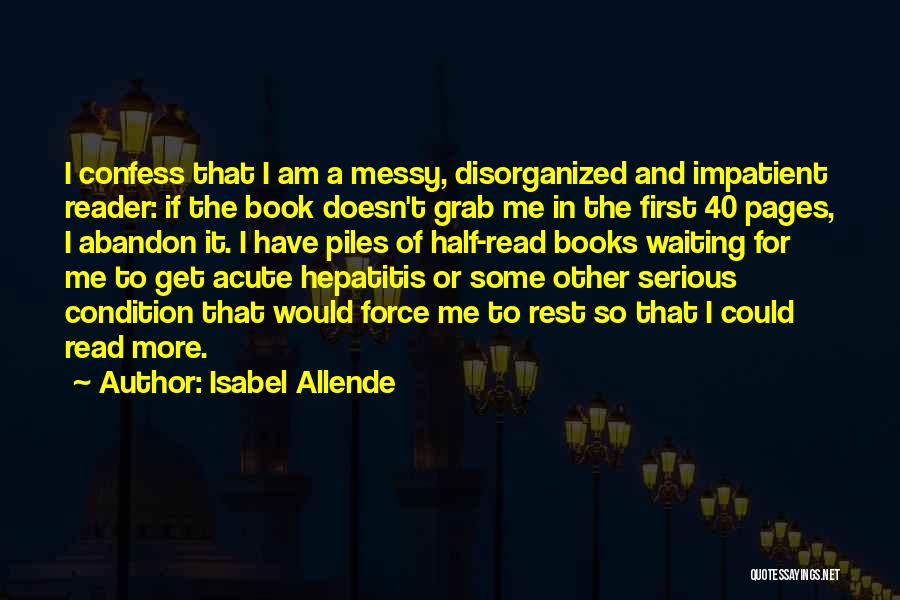 I Am Impatient Quotes By Isabel Allende