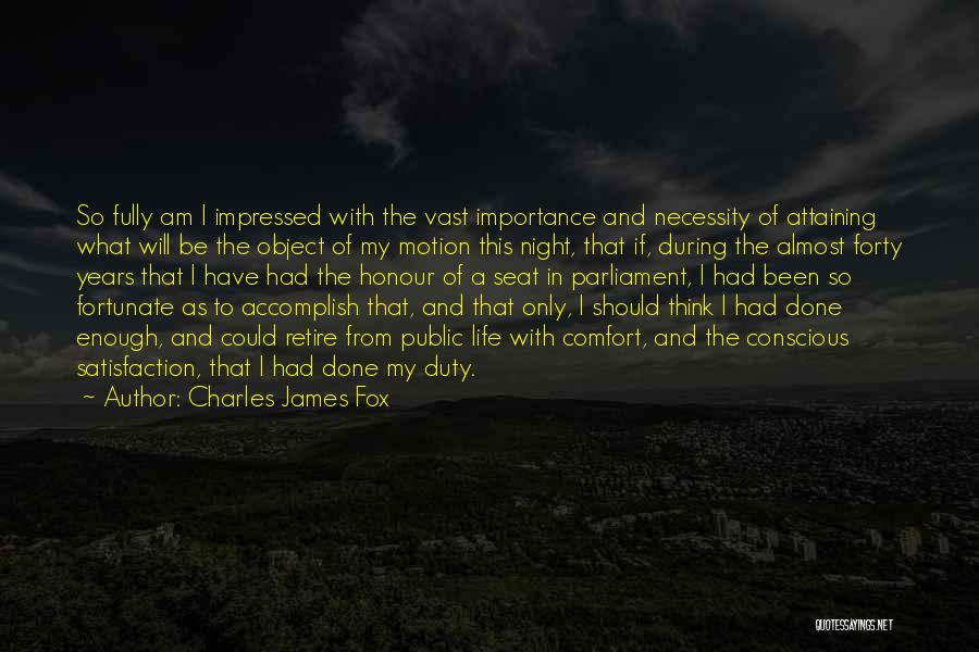 I Am Impressed Quotes By Charles James Fox
