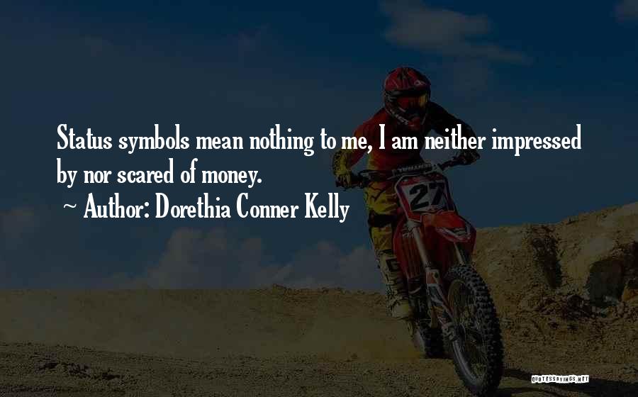 I Am Impressed Quotes By Dorethia Conner Kelly