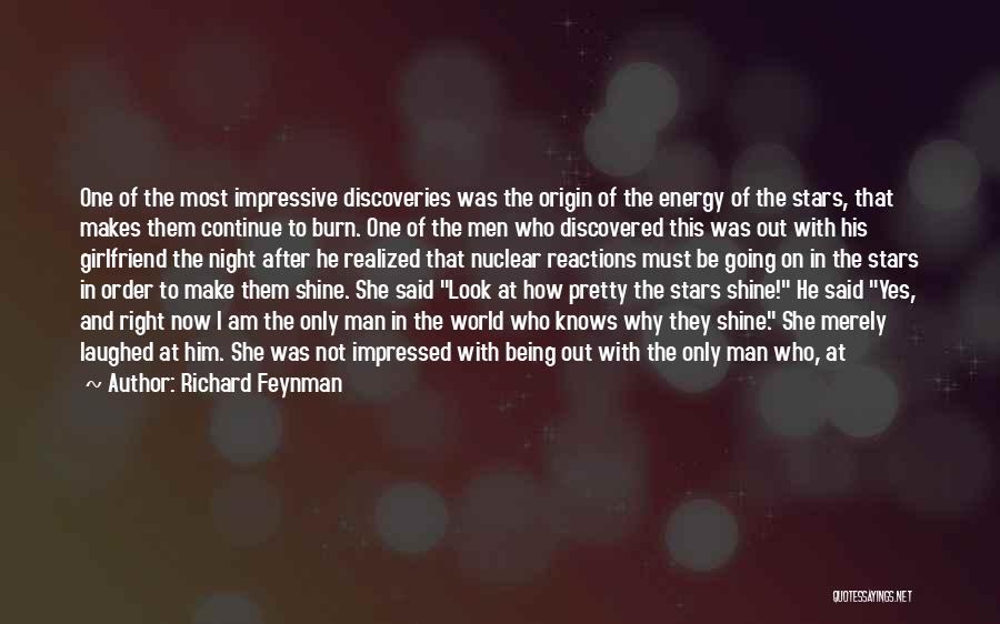 I Am Impressed Quotes By Richard Feynman