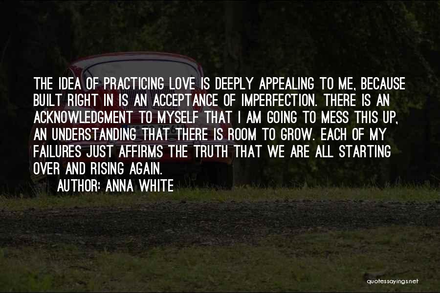I Am In Love Again Quotes By Anna White