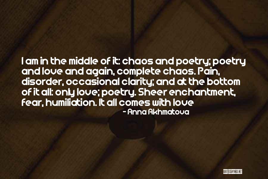 I Am In Love Pain Quotes By Anna Akhmatova I Am In Love Pain Quotes By Anna Akhmatova