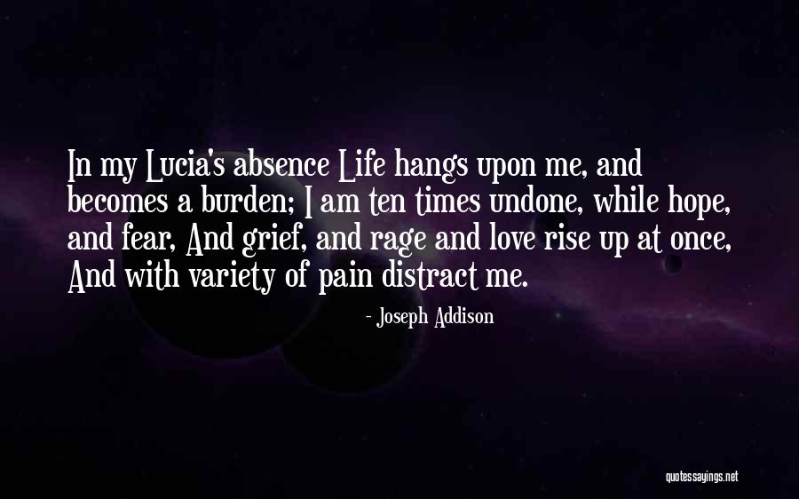I Am In Love Pain Quotes By Joseph Addison I Am In Love Pain Quotes By Joseph Addison
