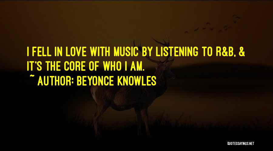 I Am In Love With Music Quotes By Beyonce Knowles