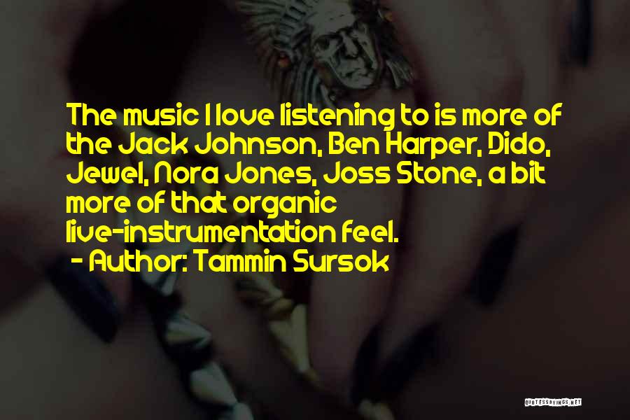 I Am In Love With Music Quotes By Tammin Sursok