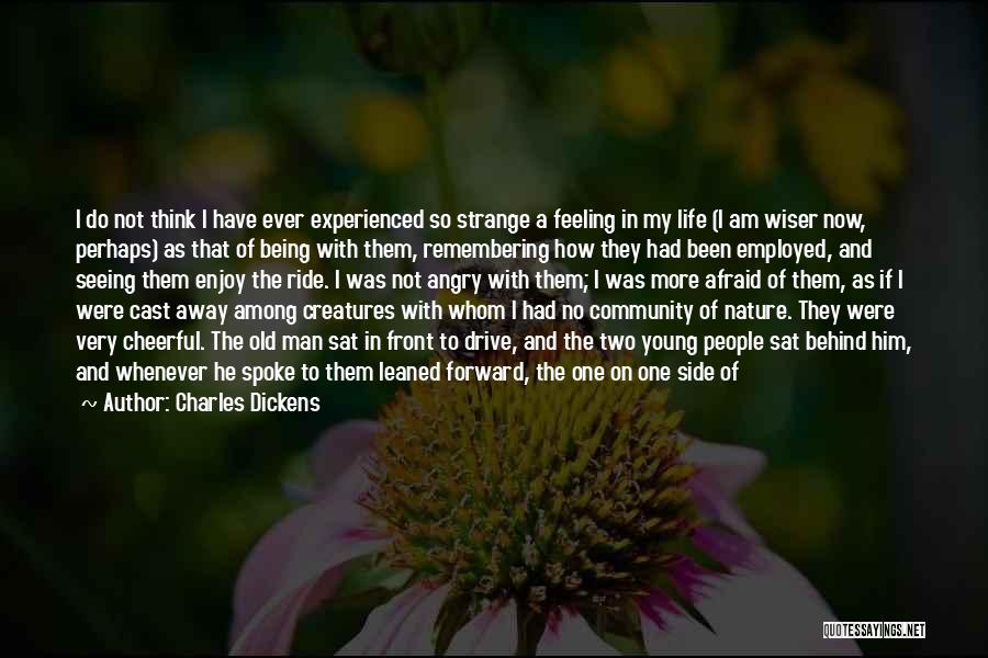 I Am In Love With Nature Quotes By Charles Dickens