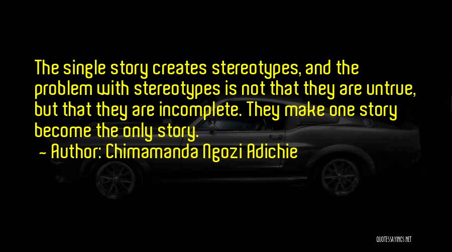 I Am Incomplete Quotes By Chimamanda Ngozi Adichie