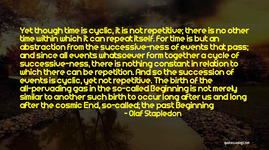 I Am Indestructible Quotes By Olaf Stapledon