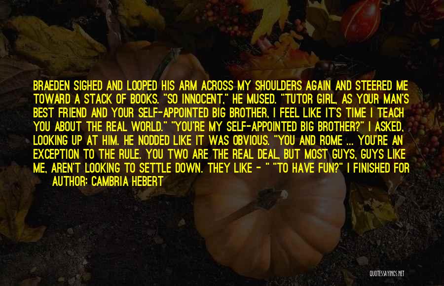 I Am Innocent Girl Quotes By Cambria Hebert
