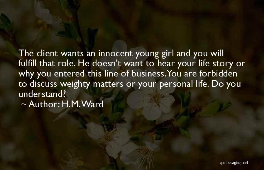 I Am Innocent Girl Quotes By H.M. Ward