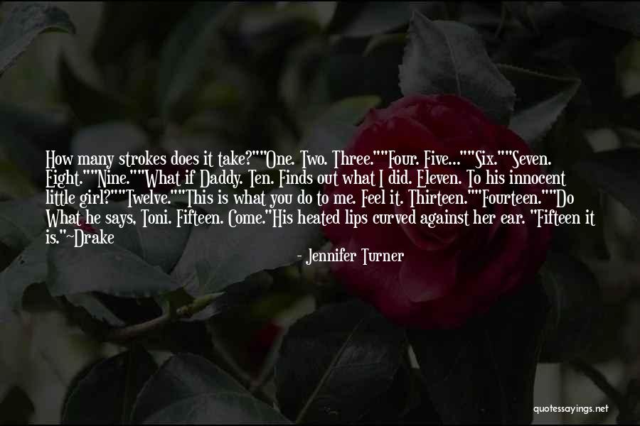 I Am Innocent Girl Quotes By Jennifer Turner I Am Innocent Girl Quotes By Jennifer Turner