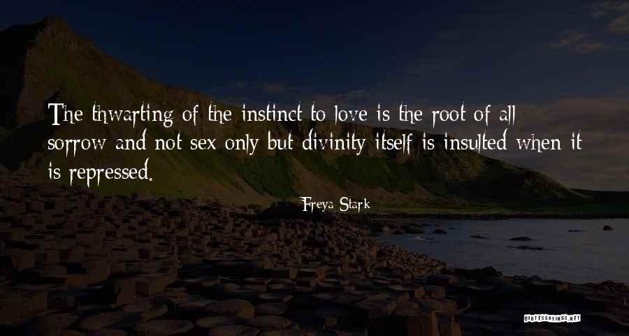I Am Insulted Quotes By Freya Stark I Am Insulted Quotes By Freya Stark