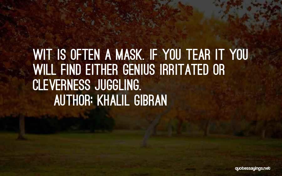 I Am Irritated Quotes By Khalil Gibran