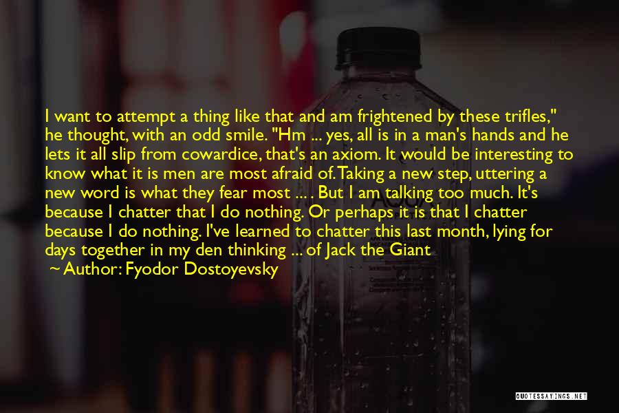 I Am Jack's Quotes By Fyodor Dostoyevsky