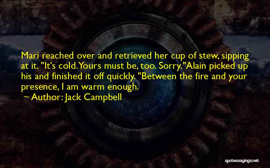 I Am Jack's Quotes By Jack Campbell
