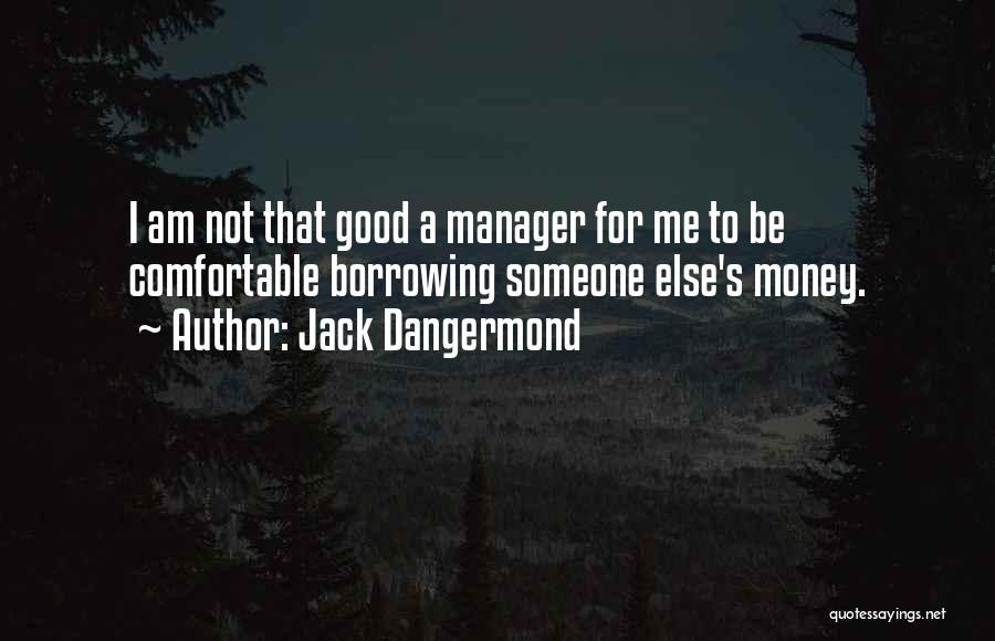 I Am Jack's Quotes By Jack Dangermond