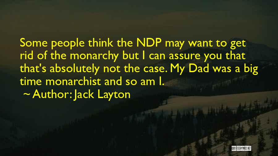 I Am Jack's Quotes By Jack Layton