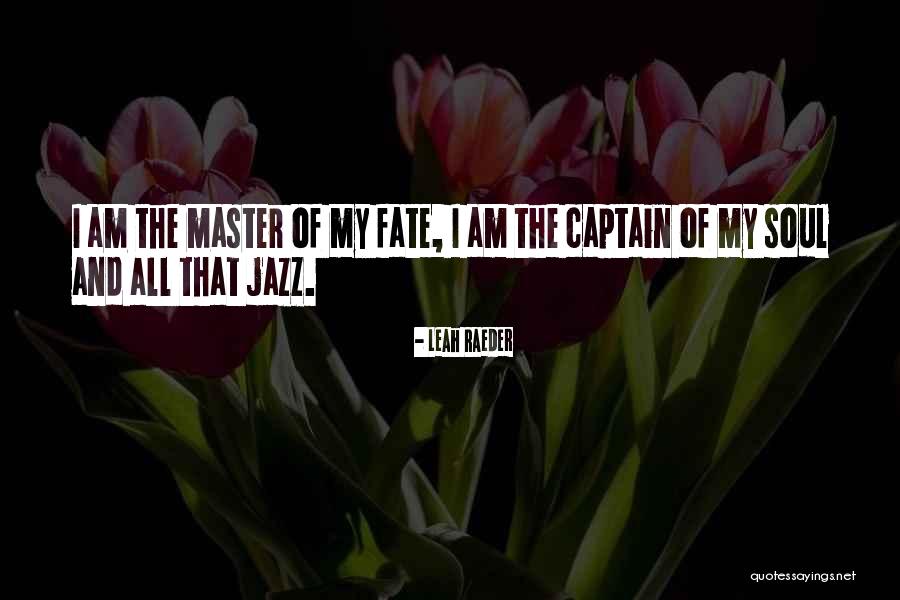 I Am Jazz Quotes By Leah Raeder I Am Jazz Quotes By Leah Raeder