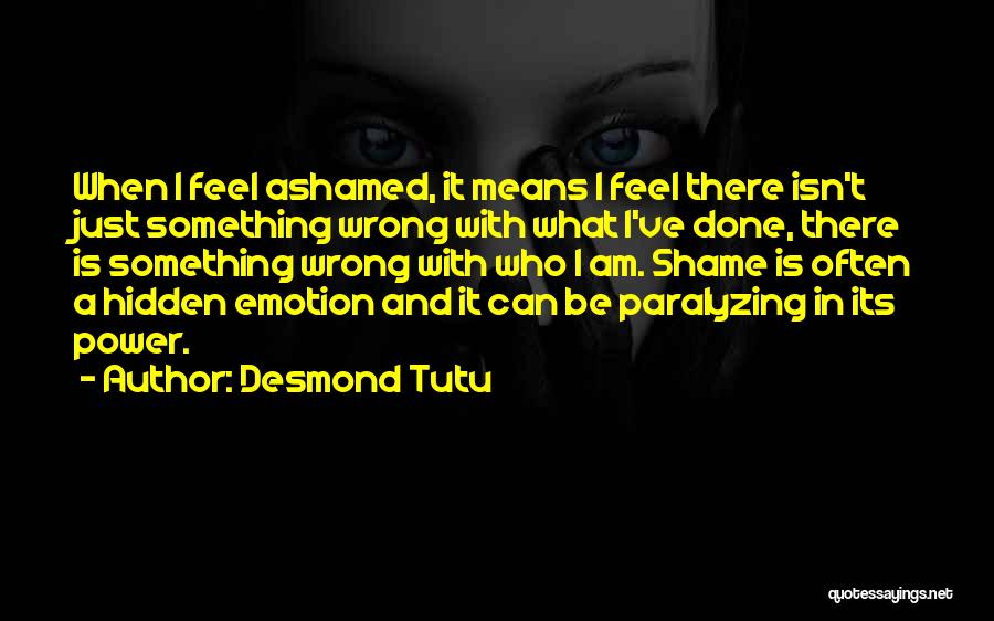 I Am Just Done Quotes By Desmond Tutu