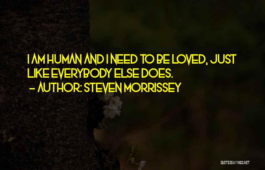 I Am Just Quotes By Steven Morrissey