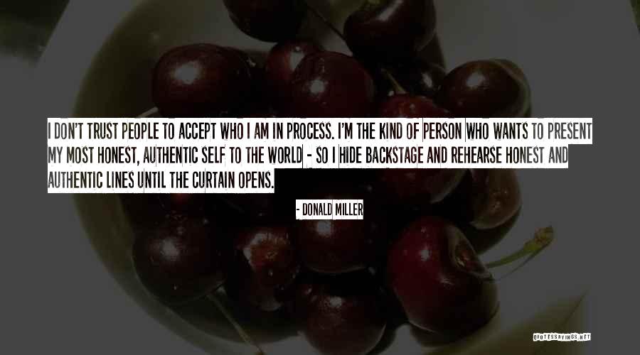 I Am Kind Of Person Quotes By Donald Miller I Am Kind Of Person Quotes By Donald Miller