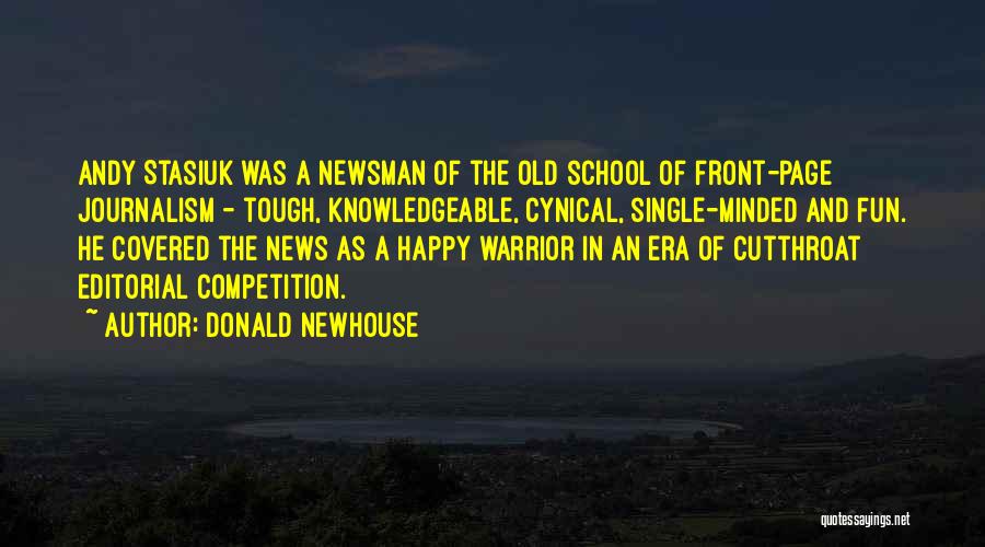I Am Knowledgeable Quotes By Donald Newhouse