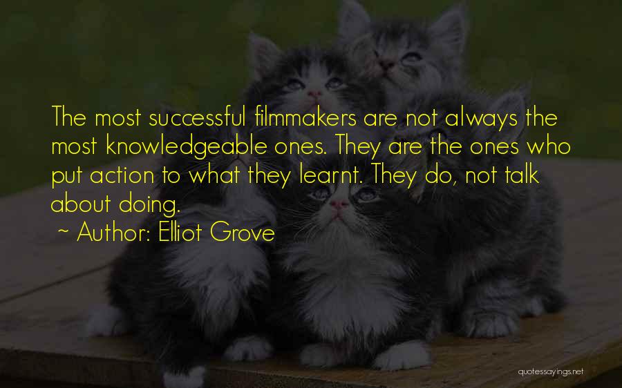 I Am Knowledgeable Quotes By Elliot Grove