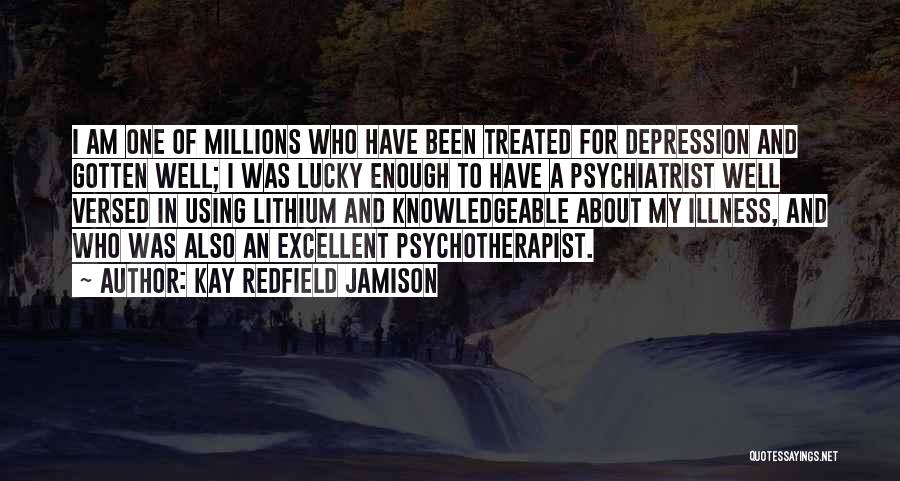 I Am Knowledgeable Quotes By Kay Redfield Jamison
