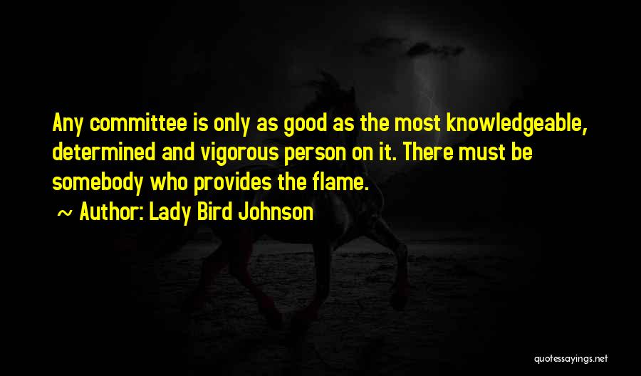 I Am Knowledgeable Quotes By Lady Bird Johnson