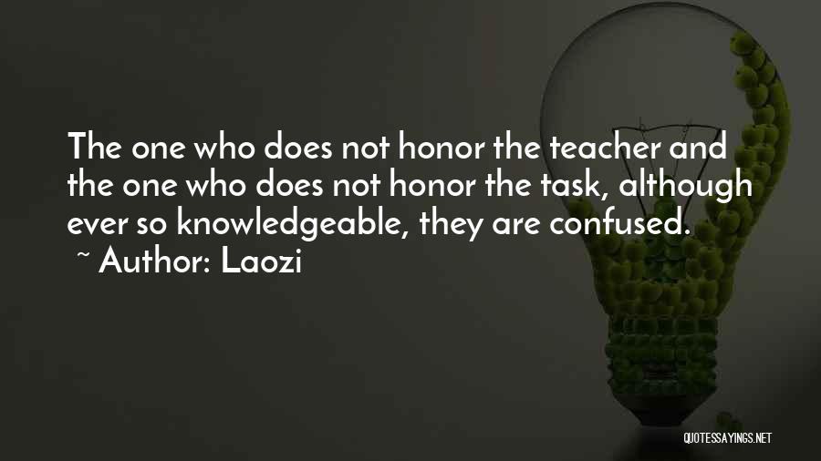 I Am Knowledgeable Quotes By Laozi