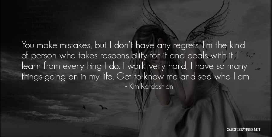 I Am Learning From My Mistakes Quotes By Kim Kardashian