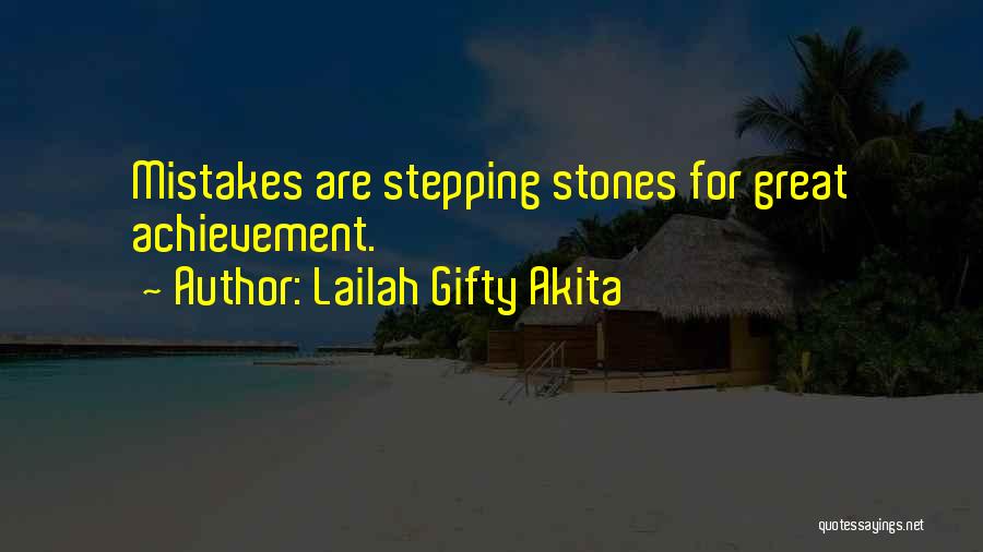 I Am Learning From My Mistakes Quotes By Lailah Gifty Akita