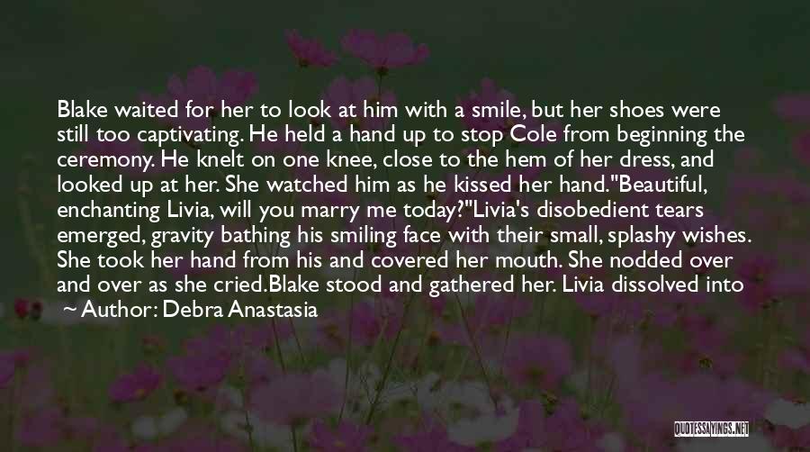 I Am Leaving You Quotes By Debra Anastasia