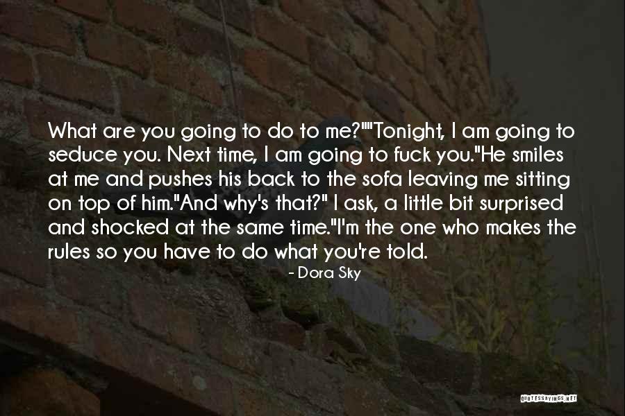 I Am Leaving You Quotes By Dora Sky I Am Leaving You Quotes By Dora Sky