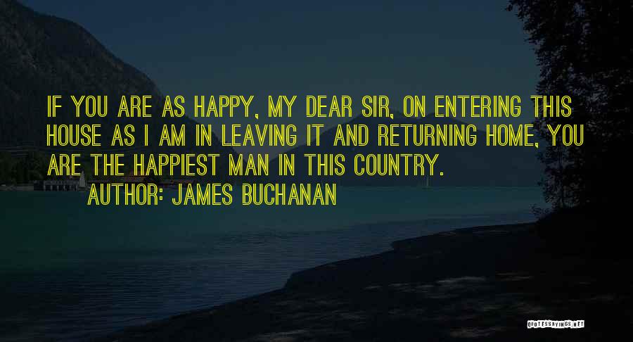 I Am Leaving You Quotes By James Buchanan