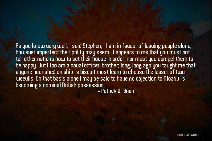 I Am Leaving You Quotes By Patrick O'Brian