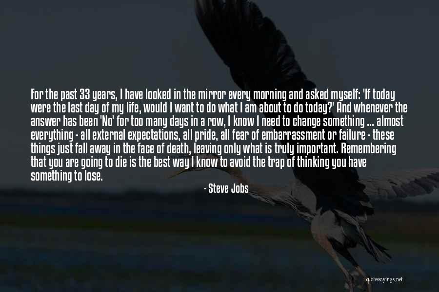 I Am Leaving You Quotes By Steve Jobs I Am Leaving You Quotes By Steve Jobs