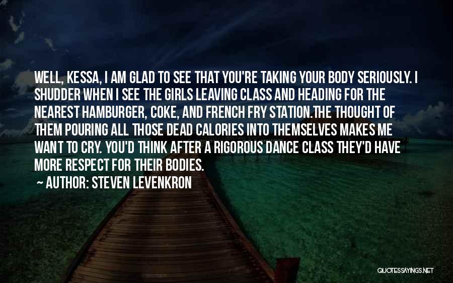 I Am Leaving You Quotes By Steven Levenkron