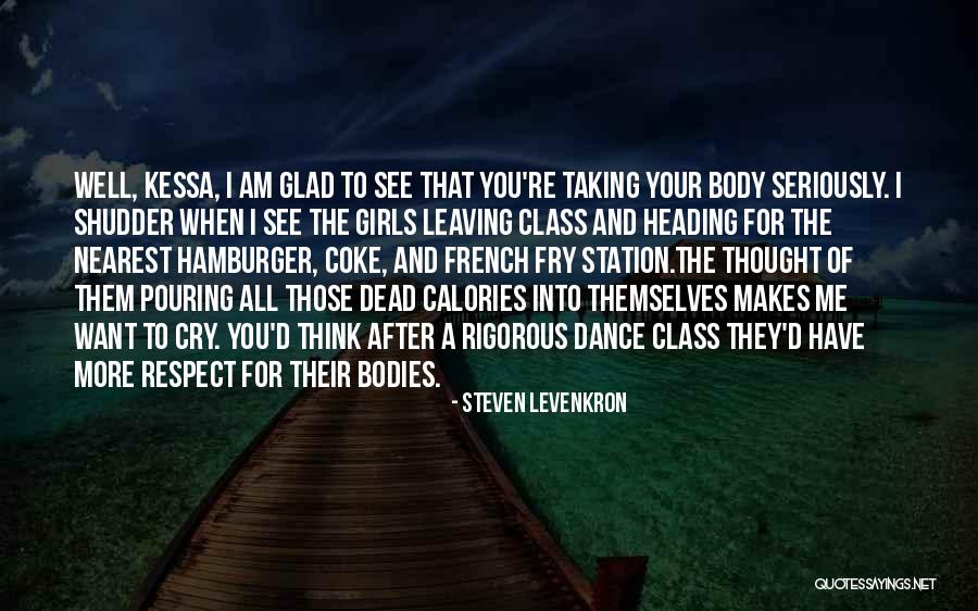 I Am Leaving You Quotes By Steven Levenkron I Am Leaving You Quotes By Steven Levenkron