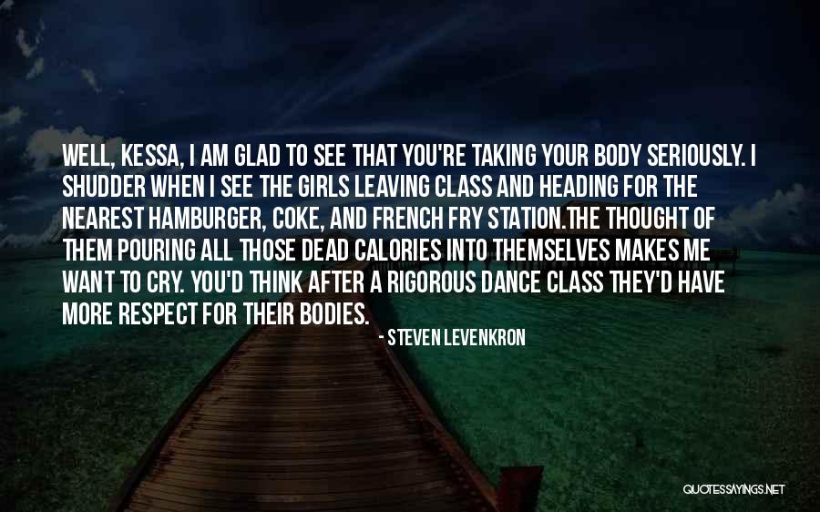 I Am Leaving You Quotes By Steven Levenkron