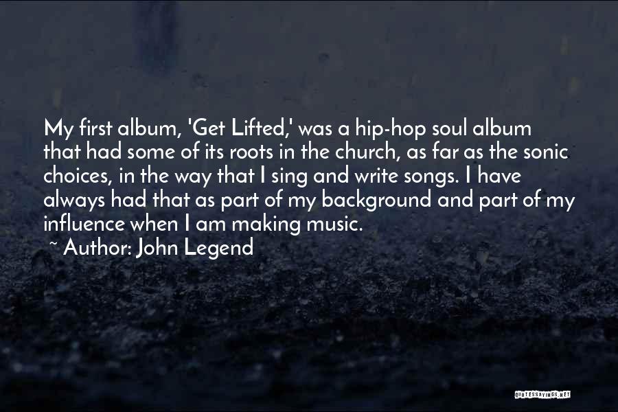 I Am Legend Quotes By John Legend